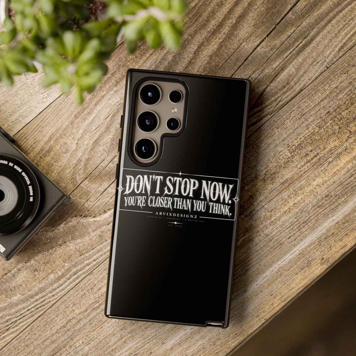 Motivational 'Don't Stop Now — You're Closer Than You Think' tough phone case