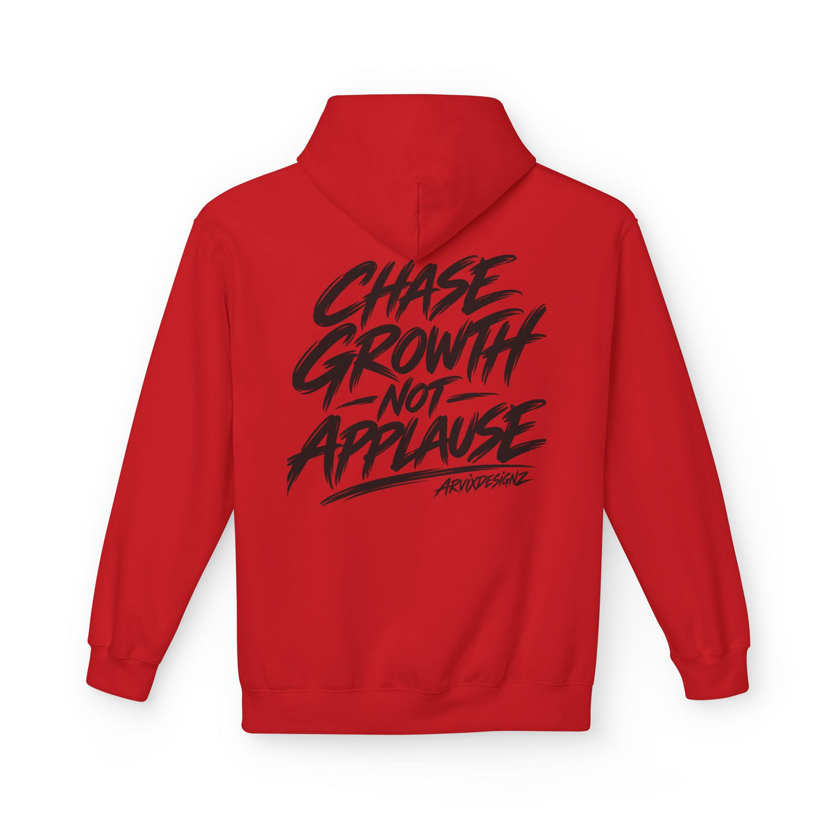 Chase Growth Not Applause Motivational Hoodie