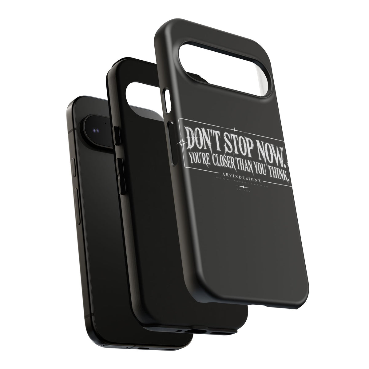 Motivational 'Don't Stop Now — You're Closer Than You Think' tough phone case