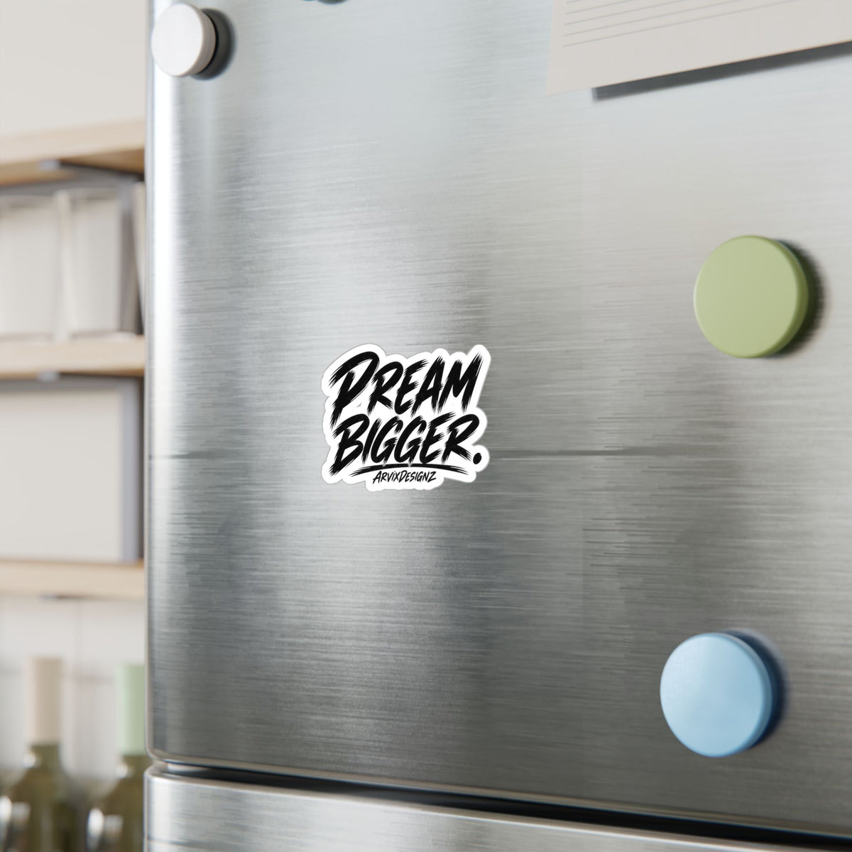 Dream Bigger sticker — Motivational Sticker for Laptops, Water Bottles & Windows