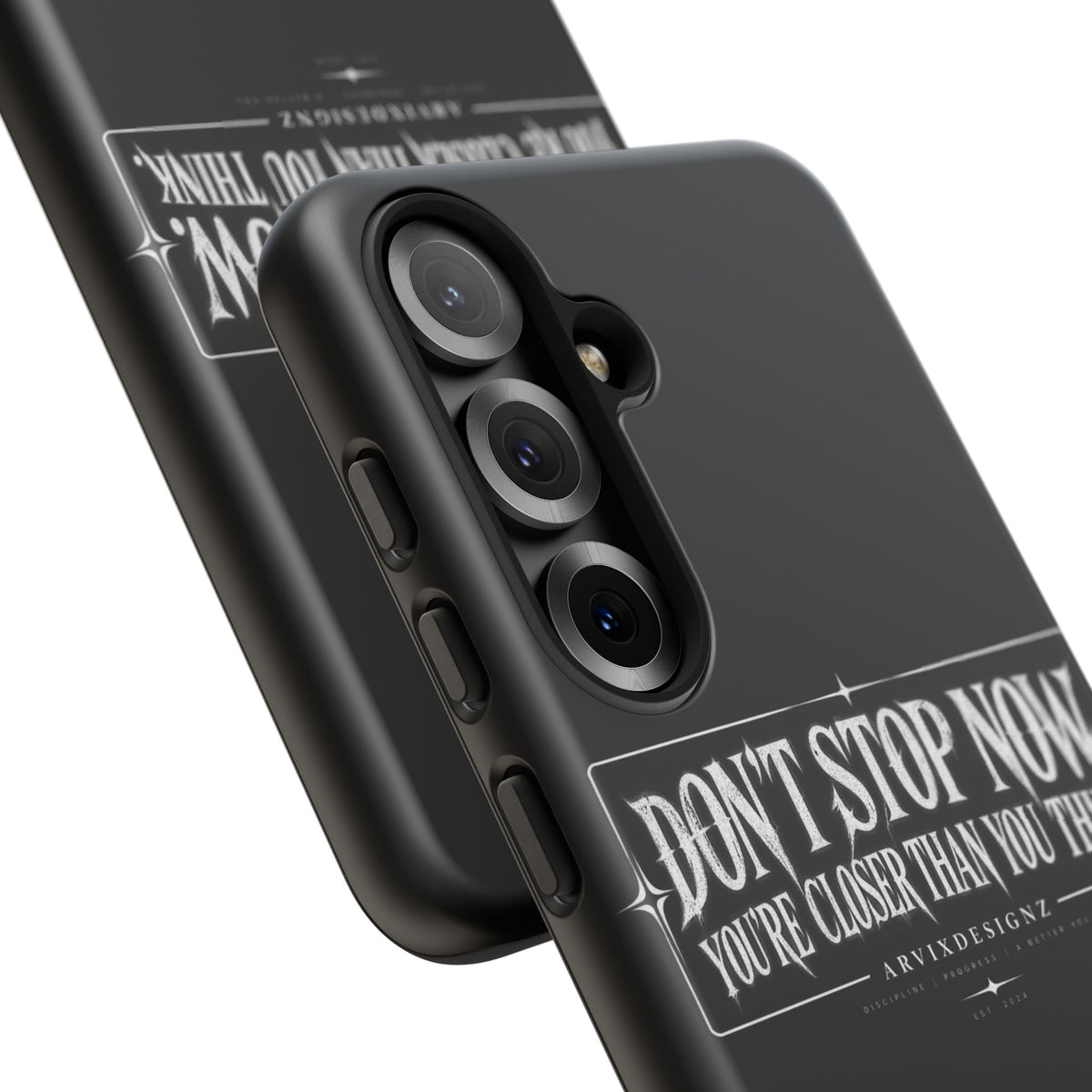 Motivational 'Don't Stop Now — You're Closer Than You Think' tough phone case