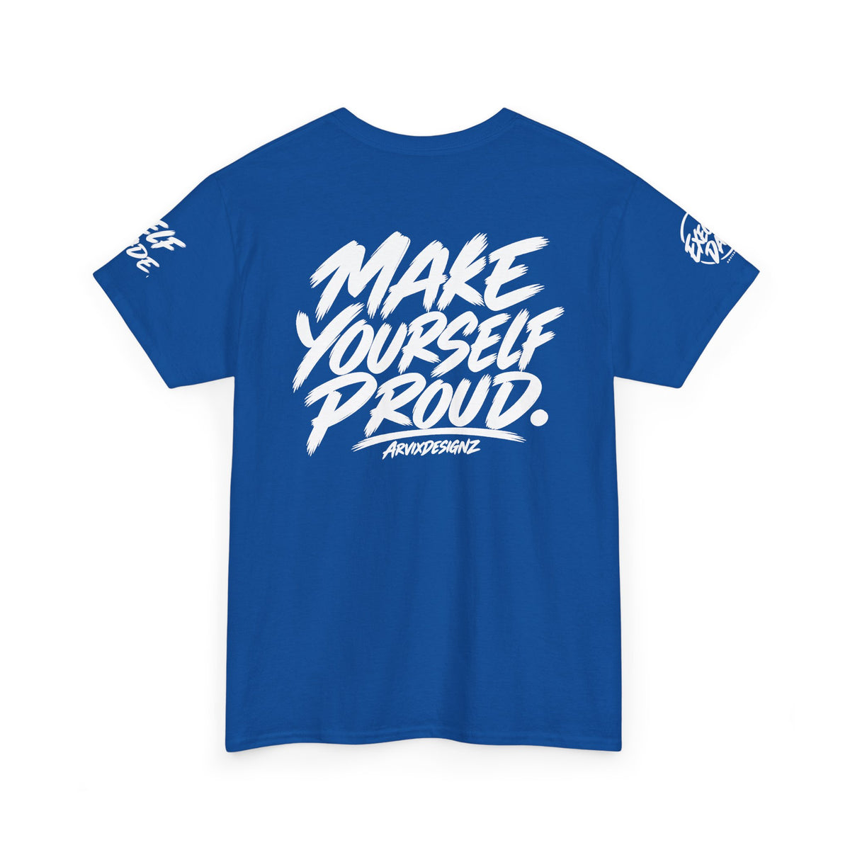 Make Yourself Proud Tee