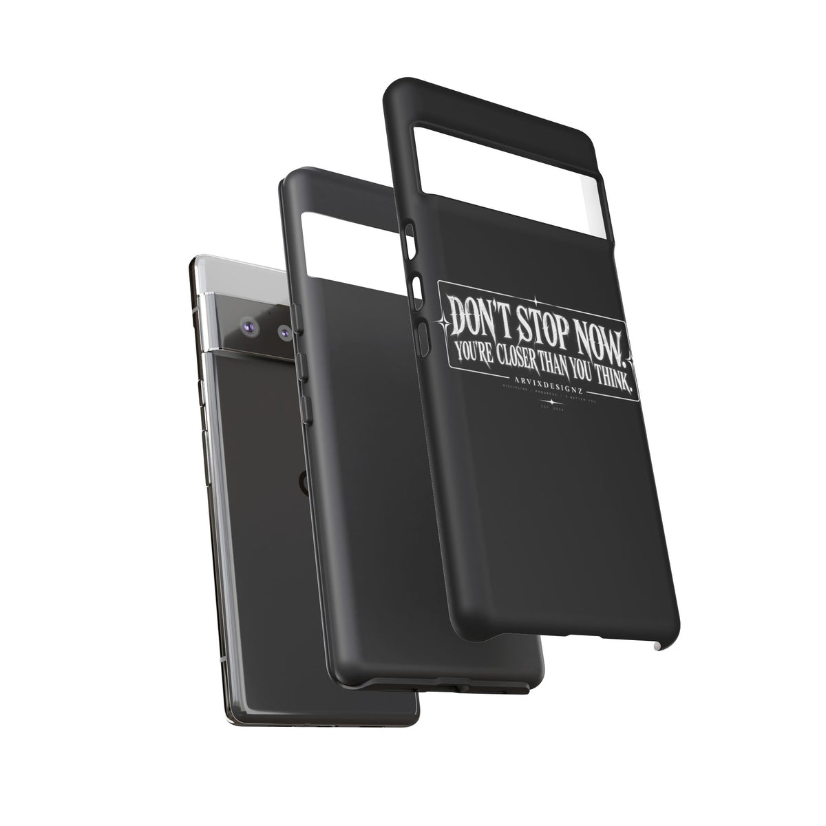 Motivational 'Don't Stop Now — You're Closer Than You Think' tough phone case