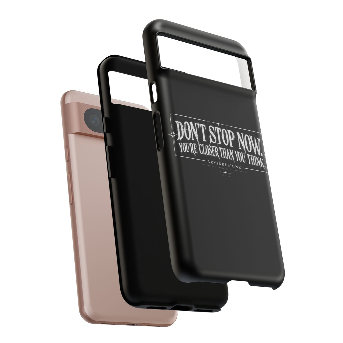 Motivational 'Don't Stop Now — You're Closer Than You Think' tough phone case