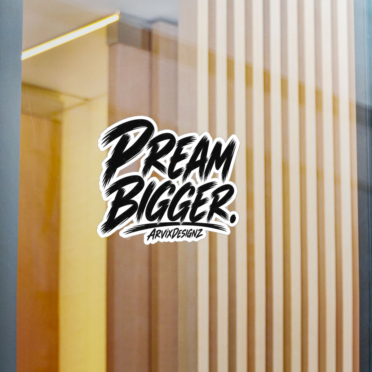 Dream Bigger sticker — Motivational Sticker for Laptops, Water Bottles & Windows