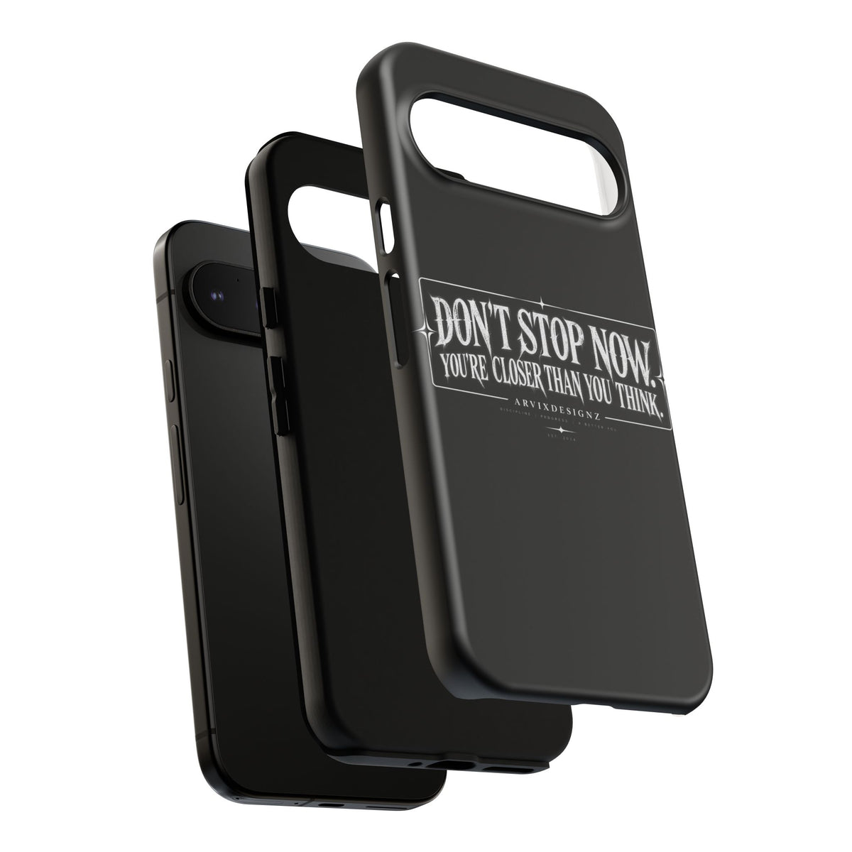 Motivational 'Don't Stop Now — You're Closer Than You Think' tough phone case