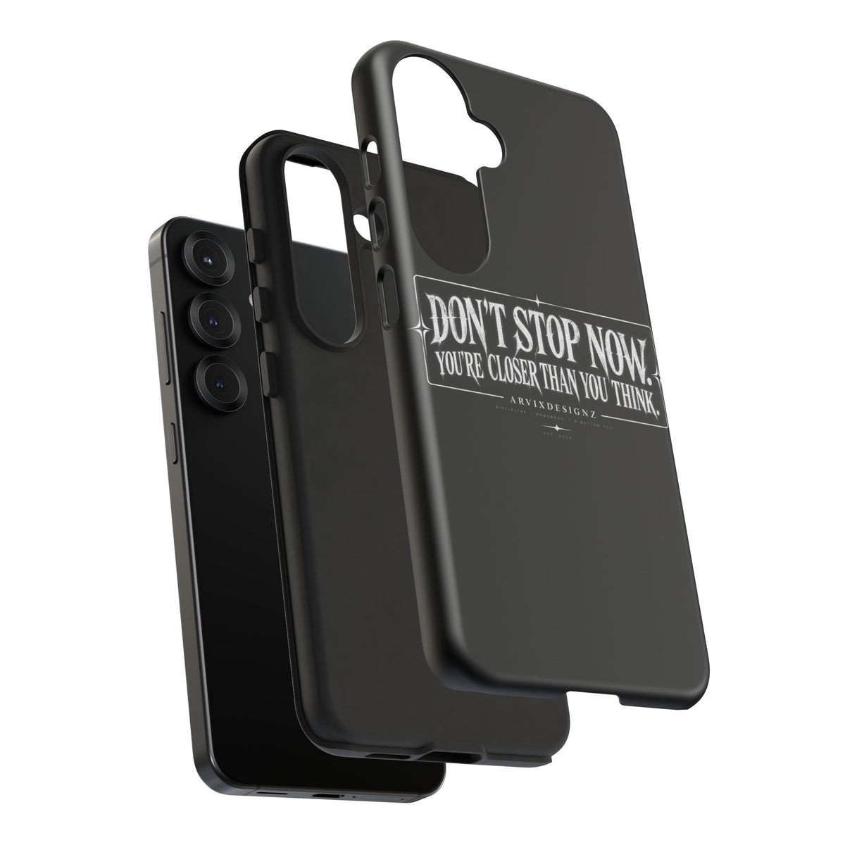 Motivational 'Don't Stop Now — You're Closer Than You Think' tough phone case