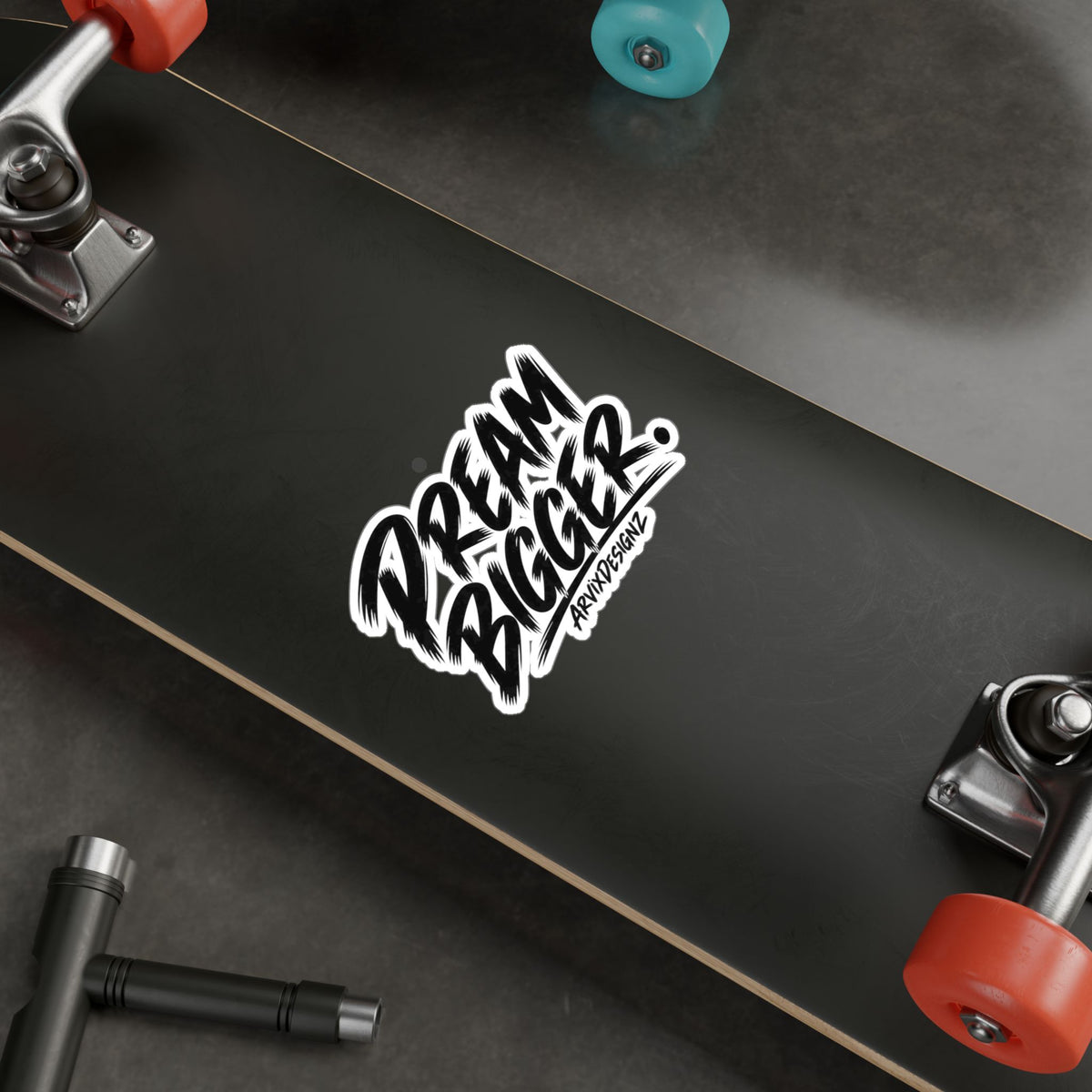 Dream Bigger sticker — Motivational Sticker for Laptops, Water Bottles & Windows