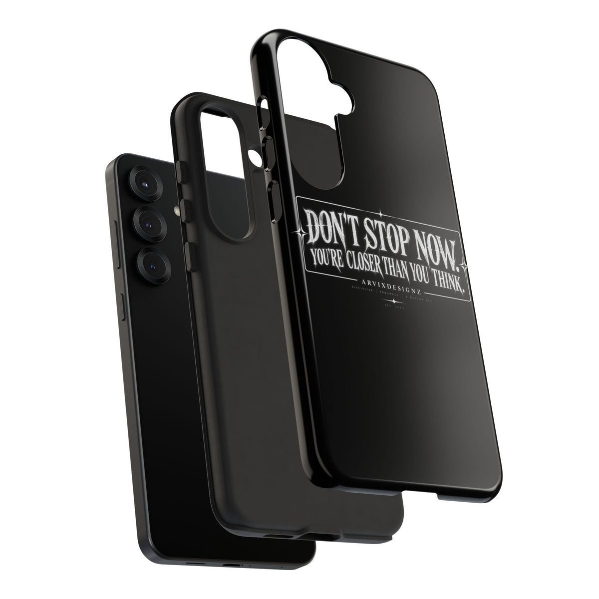 Motivational 'Don't Stop Now — You're Closer Than You Think' tough phone case
