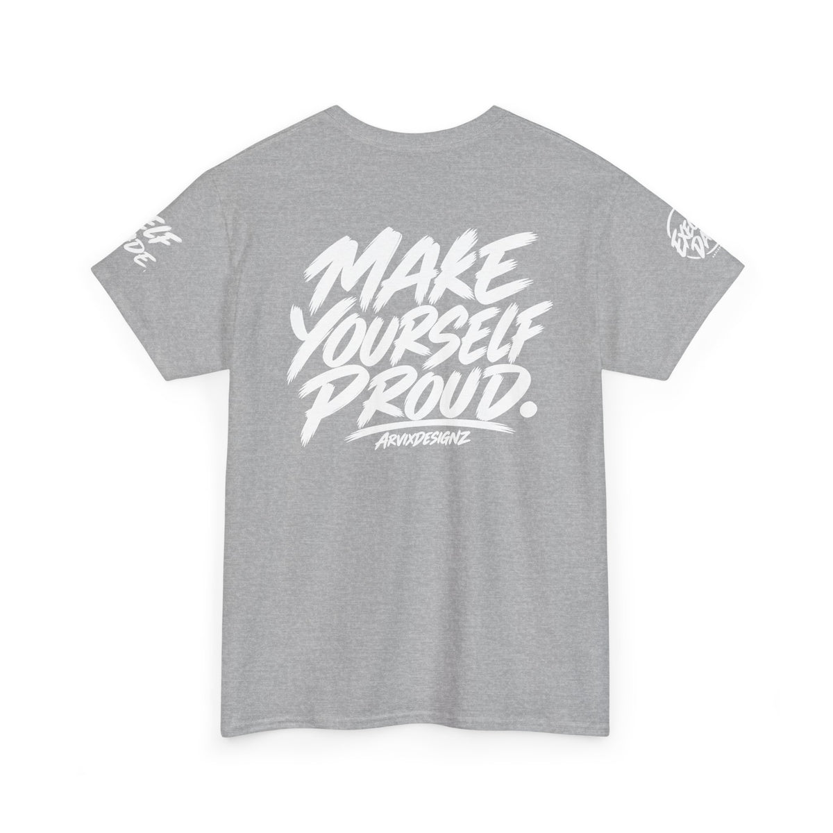 Make Yourself Proud Tee
