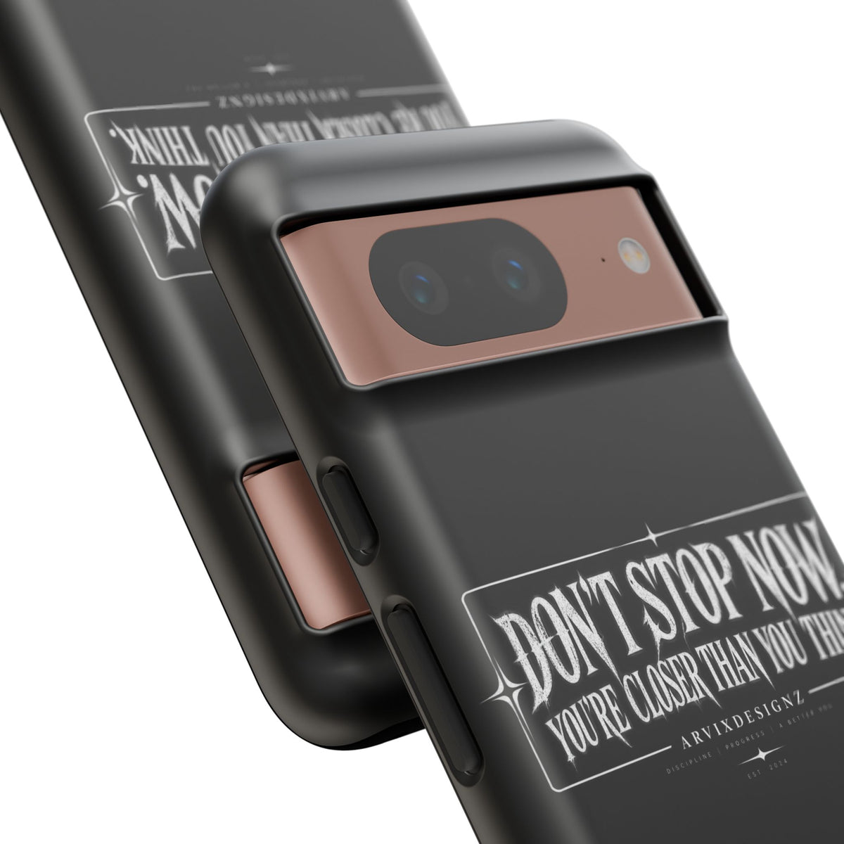 Motivational 'Don't Stop Now — You're Closer Than You Think' tough phone case