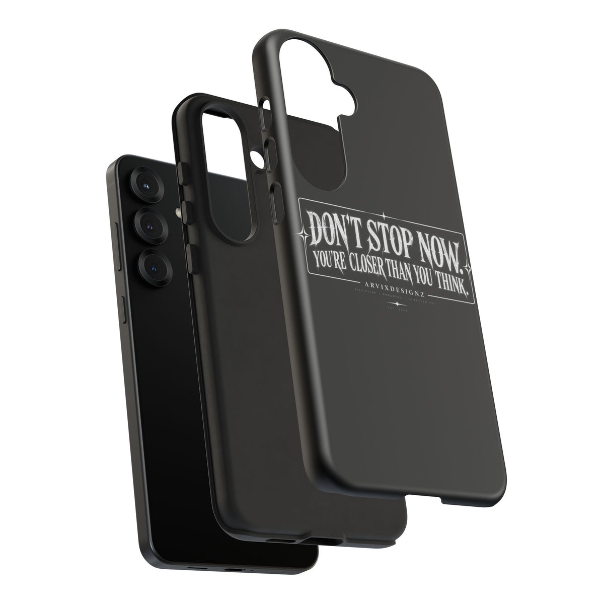 Motivational 'Don't Stop Now — You're Closer Than You Think' tough phone case