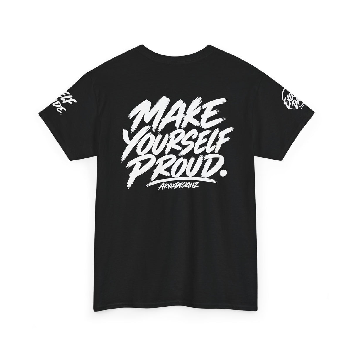 Make Yourself Proud Tee