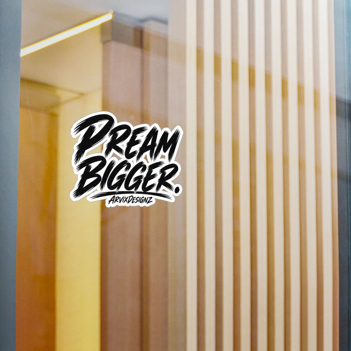 Dream Bigger sticker — Motivational Sticker for Laptops, Water Bottles & Windows