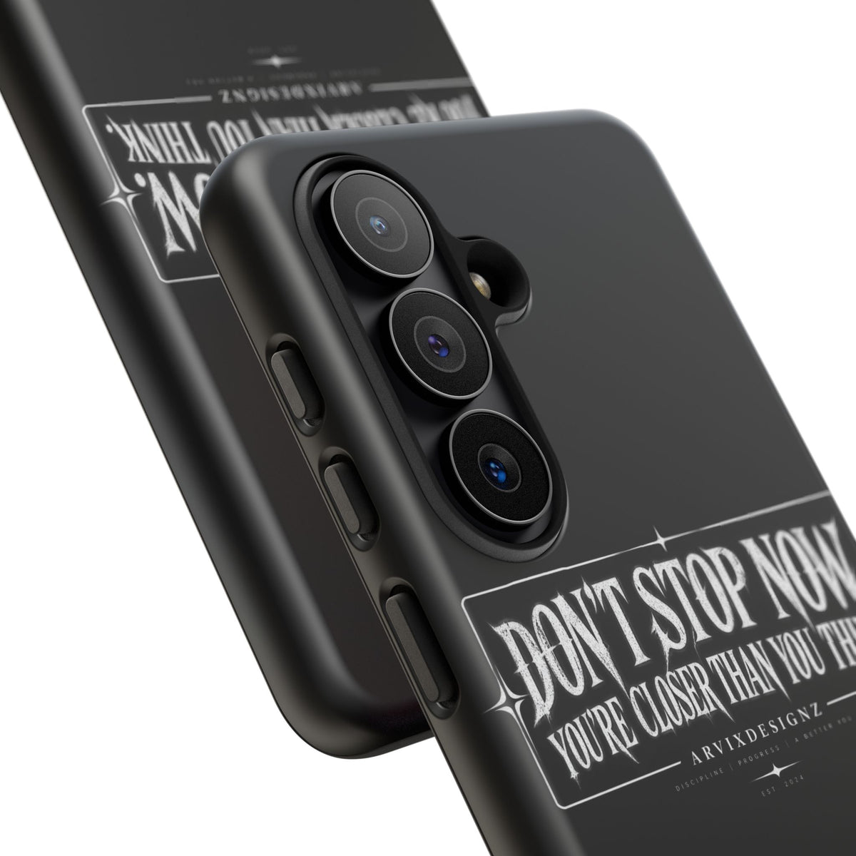 Motivational 'Don't Stop Now — You're Closer Than You Think' tough phone case