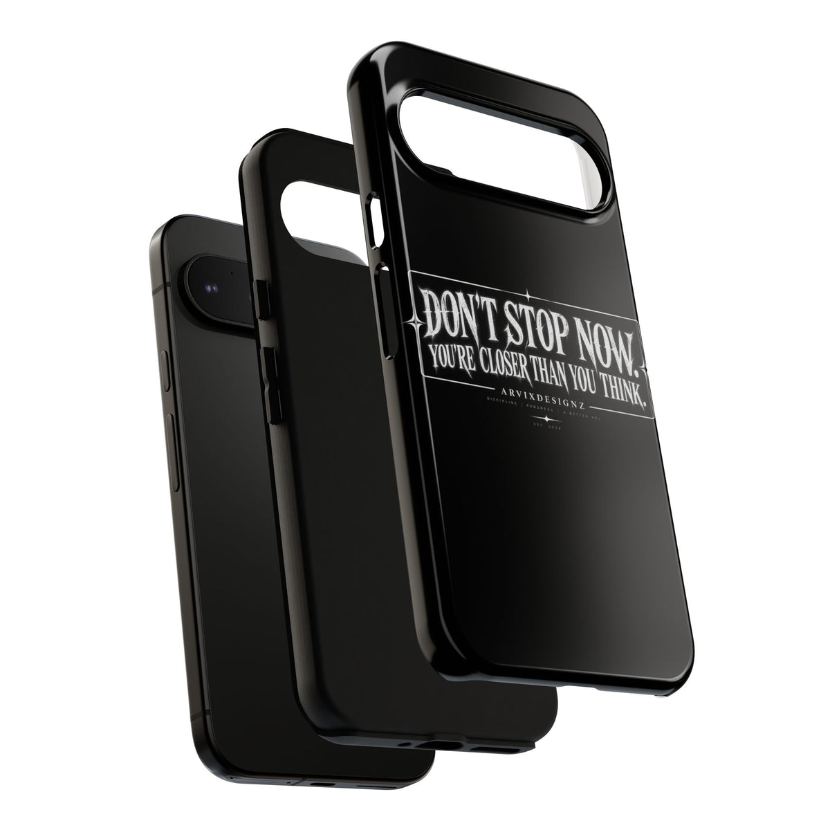 Motivational 'Don't Stop Now — You're Closer Than You Think' tough phone case