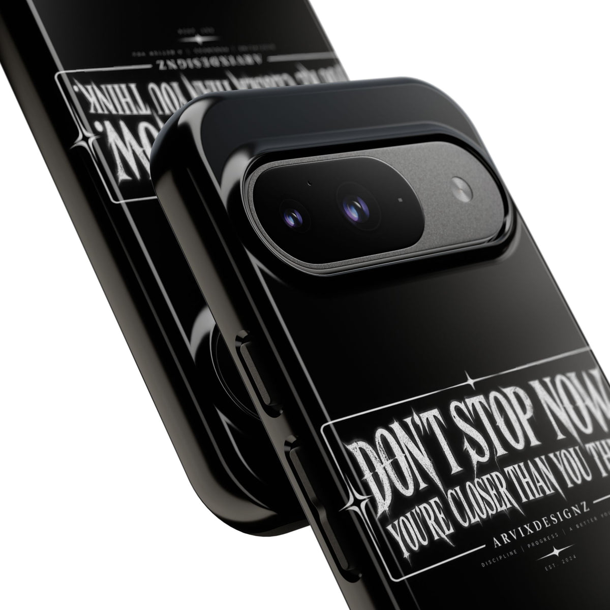 Motivational 'Don't Stop Now — You're Closer Than You Think' tough phone case