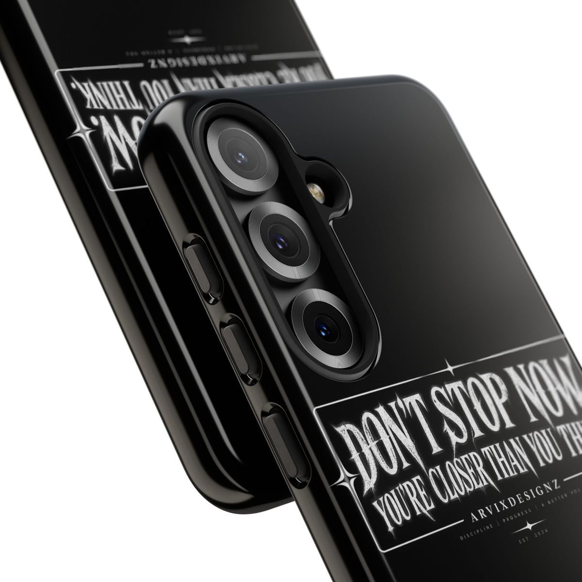 Motivational 'Don't Stop Now — You're Closer Than You Think' tough phone case