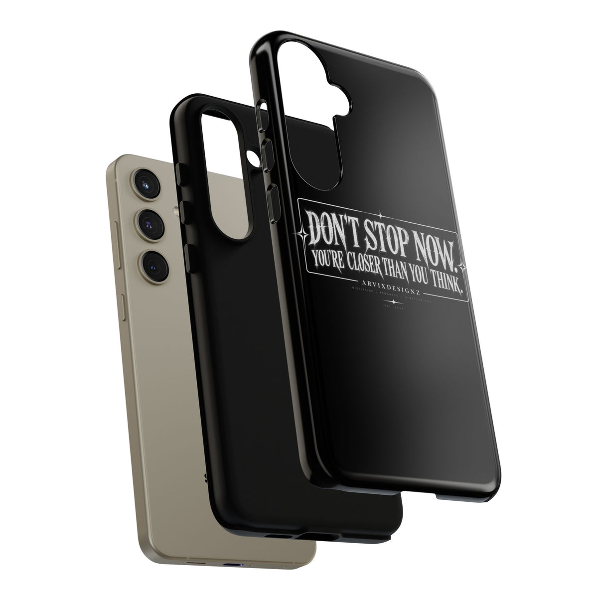Motivational 'Don't Stop Now — You're Closer Than You Think' tough phone case