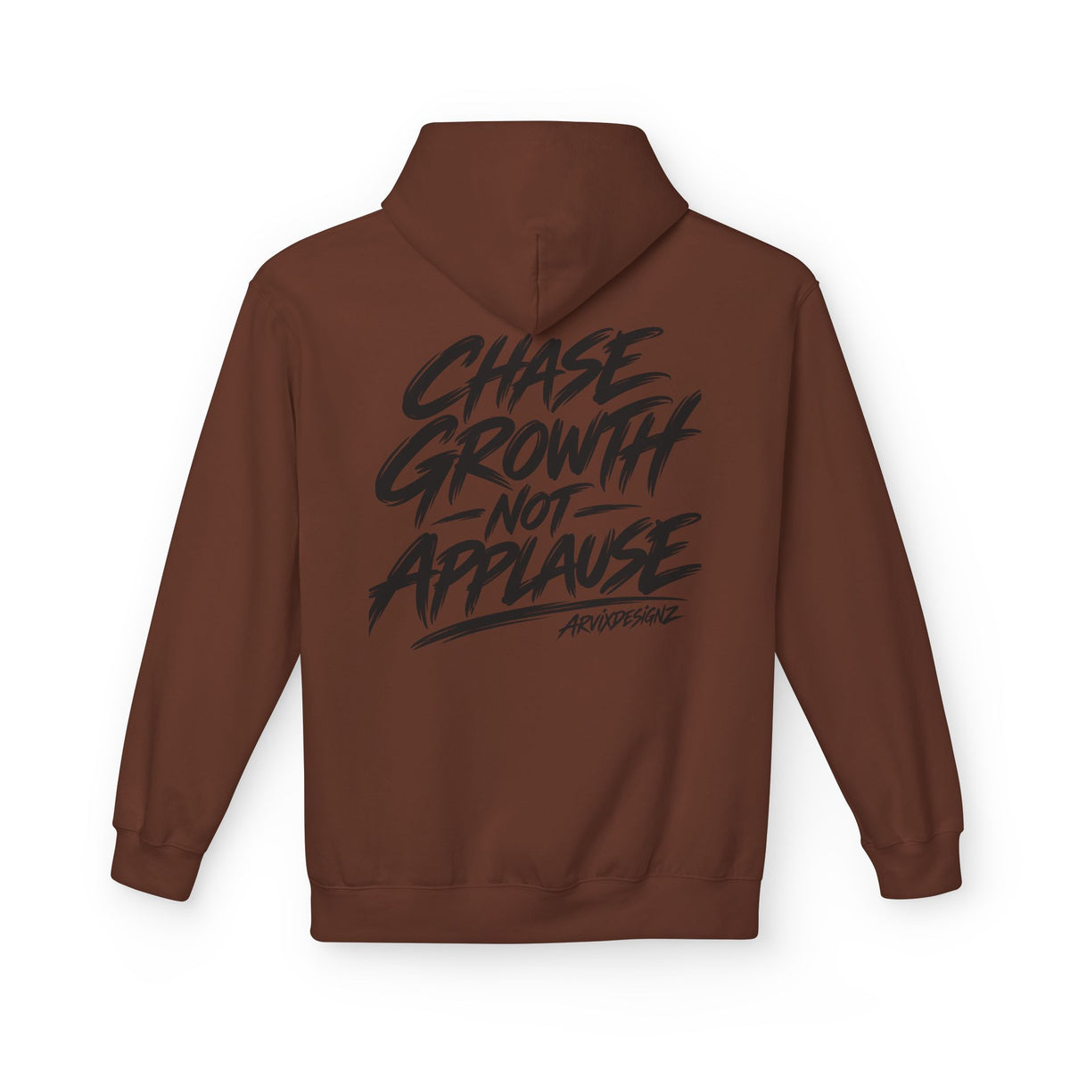 Chase Growth Not Applause Motivational Hoodie