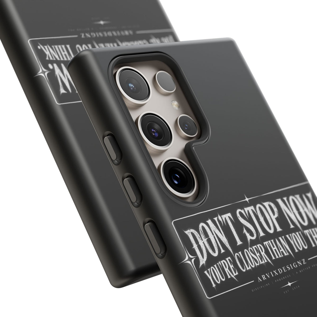 Motivational 'Don't Stop Now — You're Closer Than You Think' tough phone case