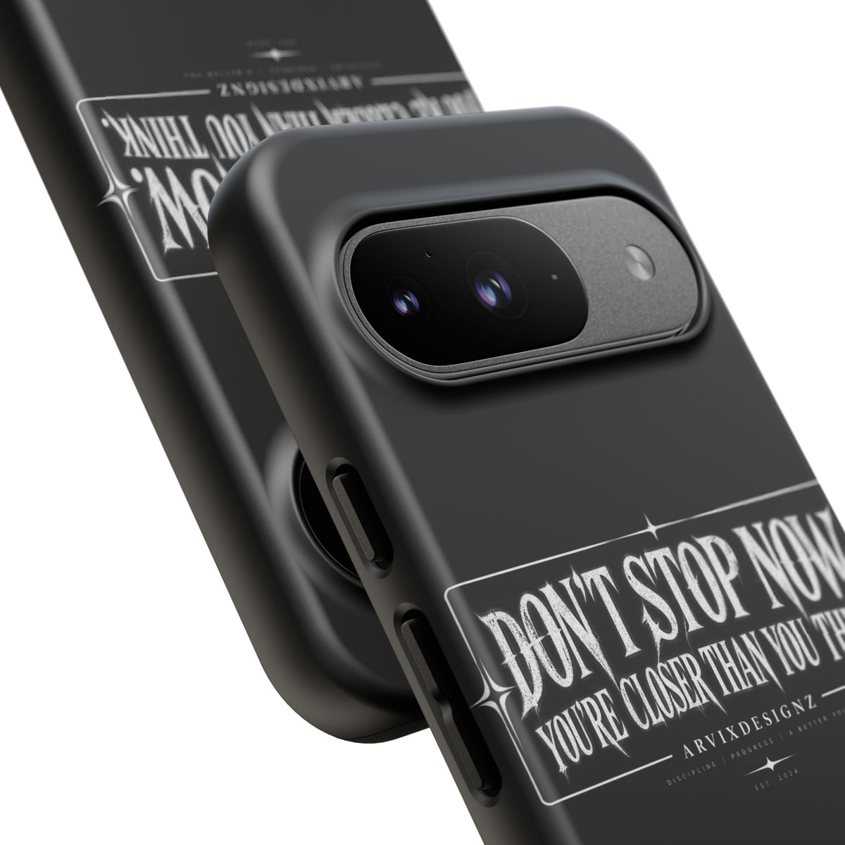 Motivational 'Don't Stop Now — You're Closer Than You Think' tough phone case