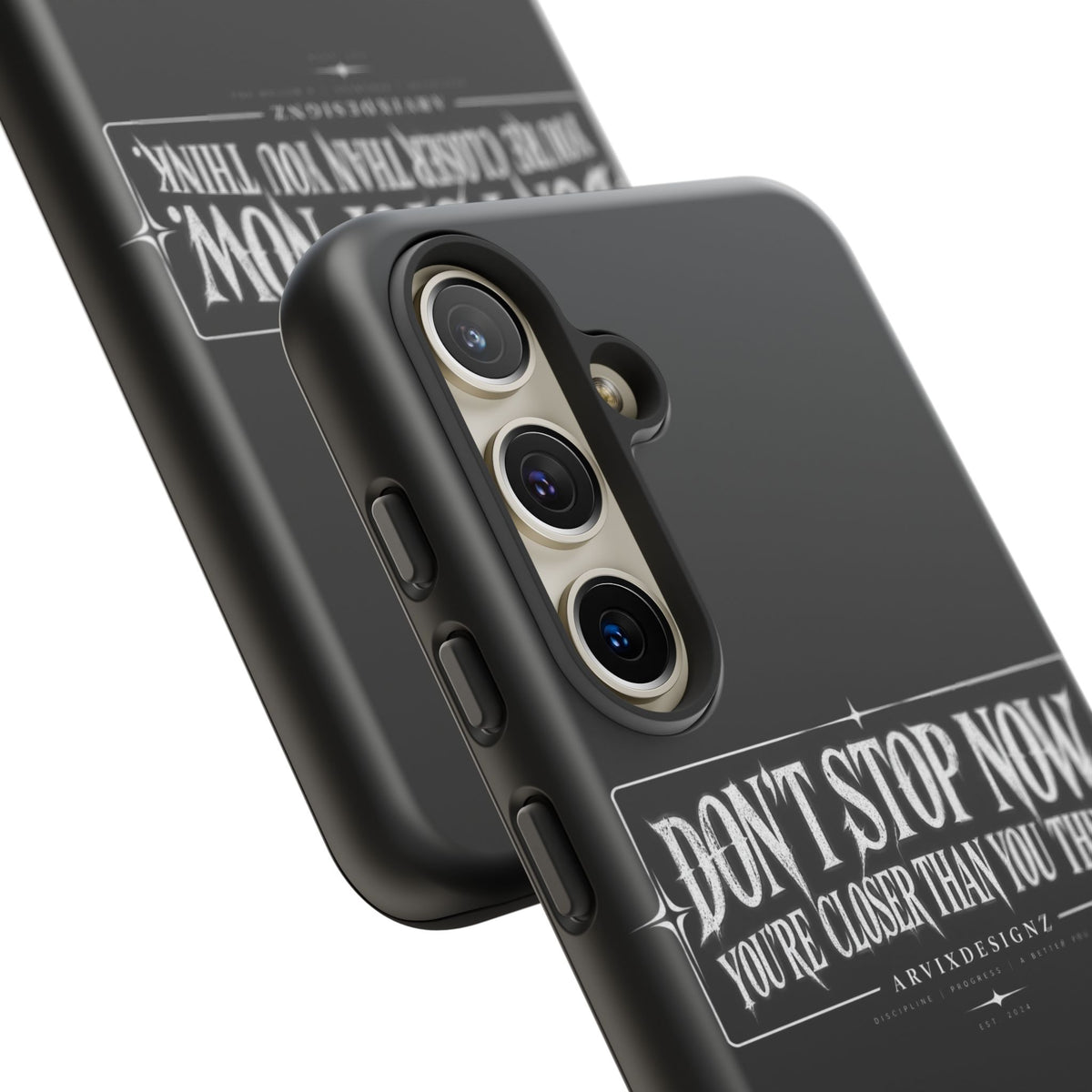 Motivational 'Don't Stop Now — You're Closer Than You Think' tough phone case