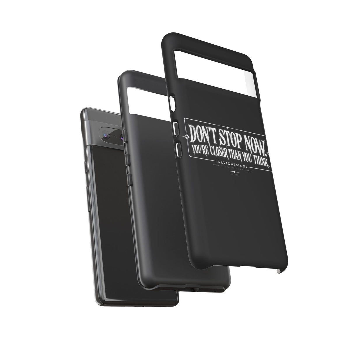 Motivational 'Don't Stop Now — You're Closer Than You Think' tough phone case