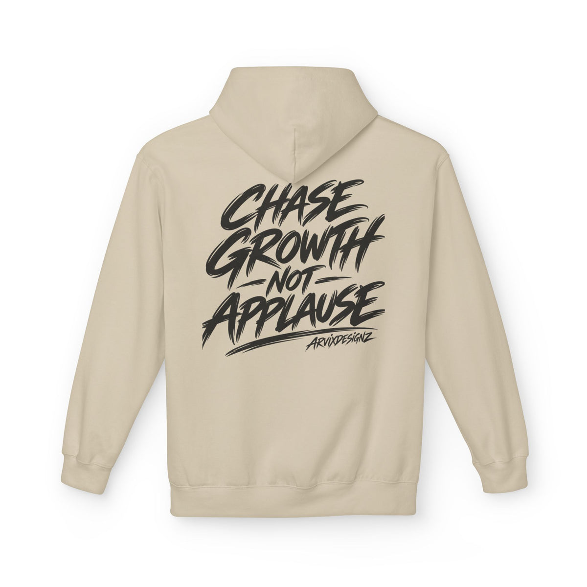 Chase Growth Not Applause Motivational Hoodie