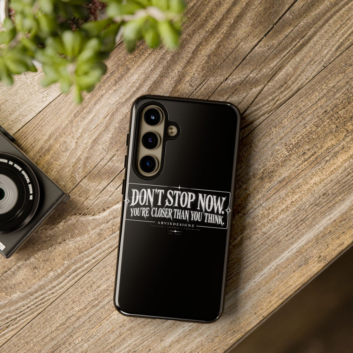 Motivational 'Don't Stop Now — You're Closer Than You Think' tough phone case