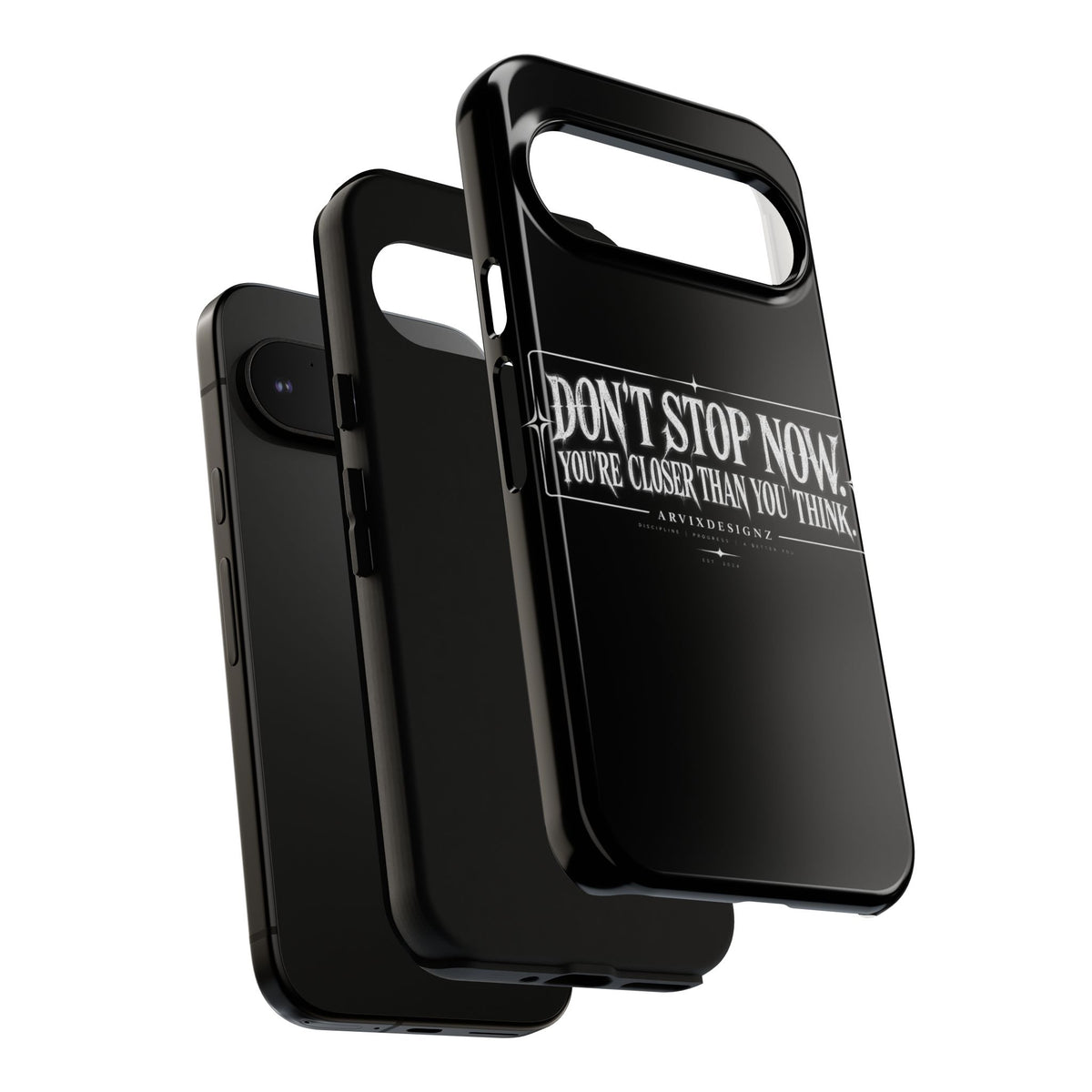 Motivational 'Don't Stop Now — You're Closer Than You Think' tough phone case