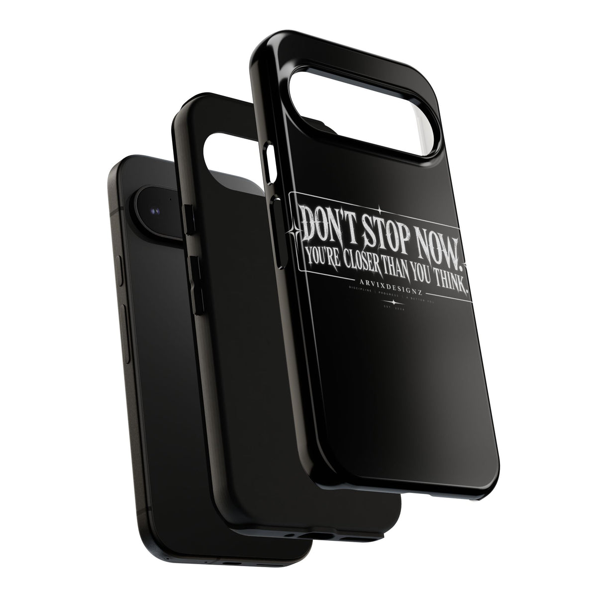 Motivational 'Don't Stop Now — You're Closer Than You Think' tough phone case