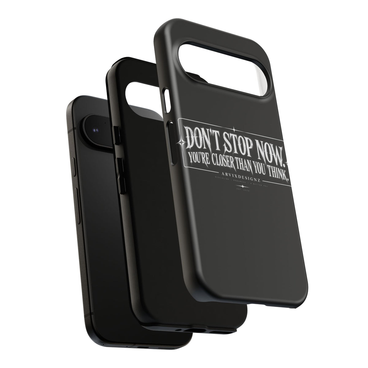 Motivational 'Don't Stop Now — You're Closer Than You Think' tough phone case